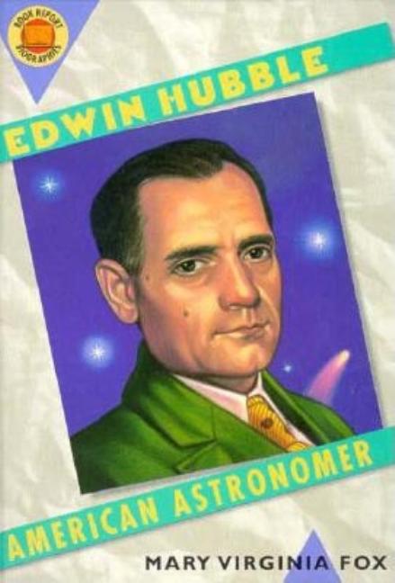 Edwin Hubble: American Astronomer