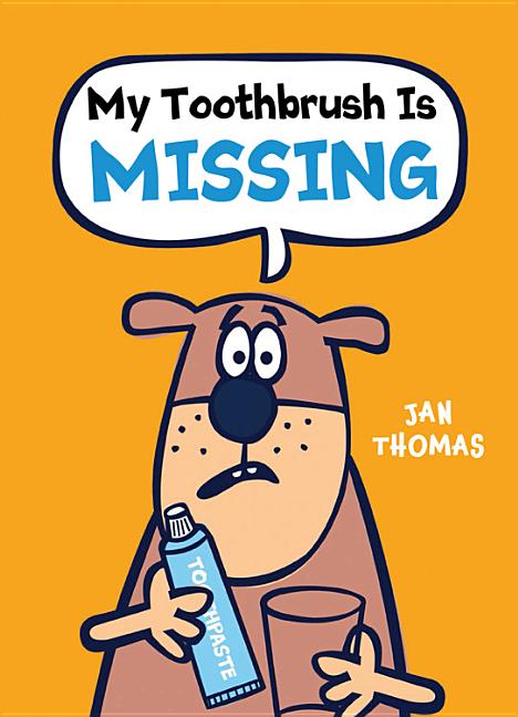 My Toothbrush Is Missing