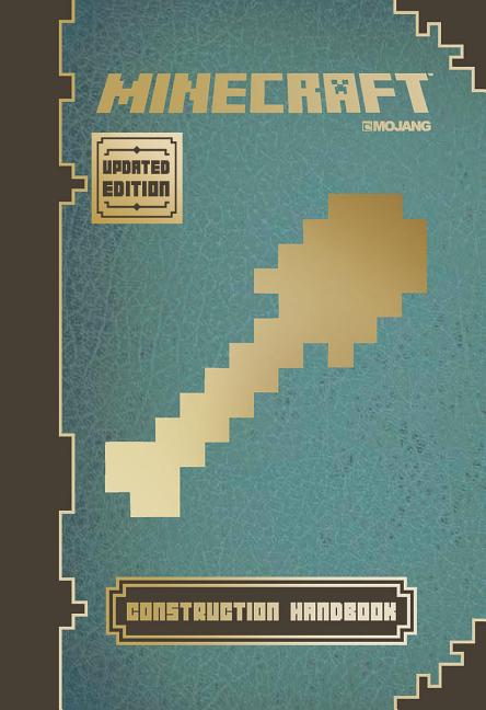 Minecraft: Construction Handbook : An Official Mojang Book