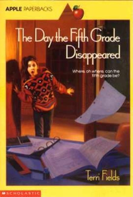 The Day the Fifth Grade Disappeared