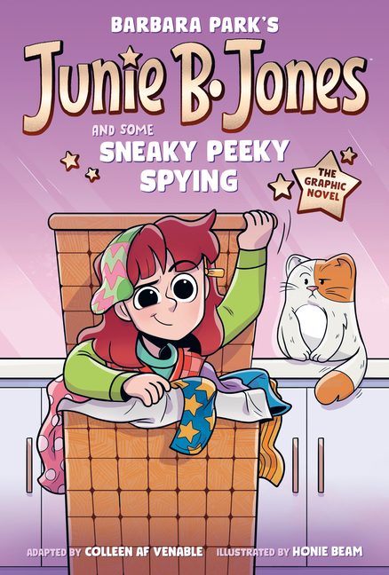 Junie B. Jones and Some Sneaky Peeky Spying (Graphic Novel)