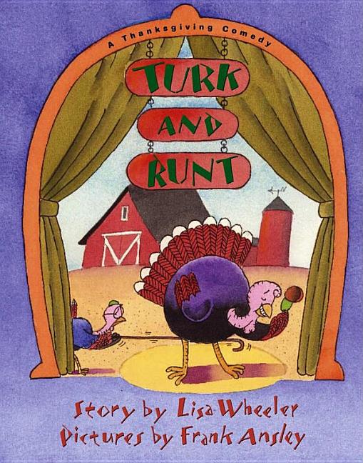 Turk and Runt: A Thanksgiving Comedy