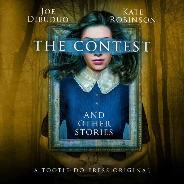 The Contest: And Other Stories