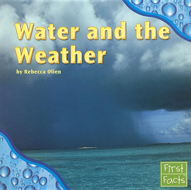 Water and the Weather