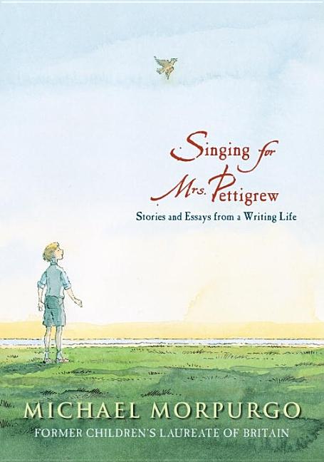 Singing for Mrs. Pettigrew: Stories and Essays from a Writing Life