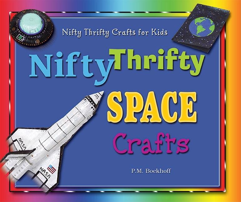 Nifty Thrifty Space Crafts