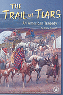 The Trail of Tears: An American Tragedy