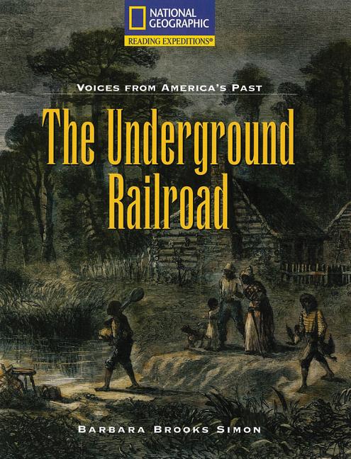 The Underground Railroad: Long Walk to Freedom