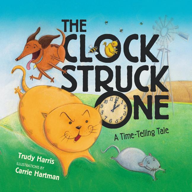 The Clock Struck One: A Time-Telling Tale