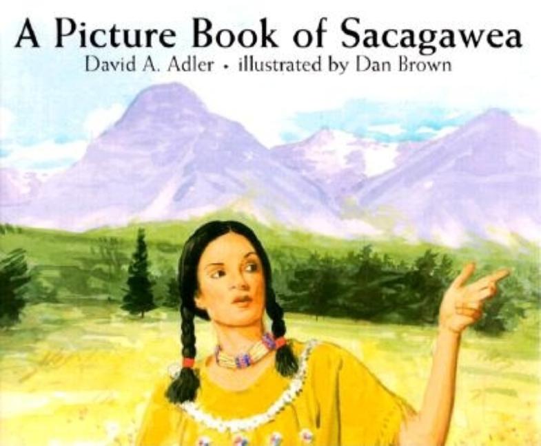 A Picture Book of Sacagawea