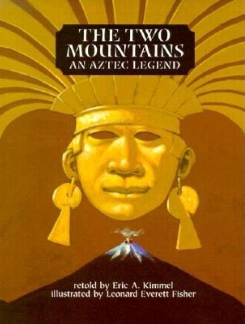 The Two Mountains: An Aztec Legend