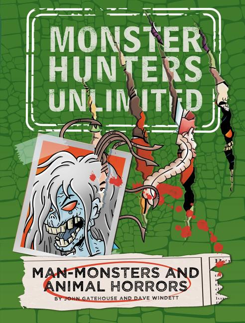 Man-Monsters and Animal Horrors