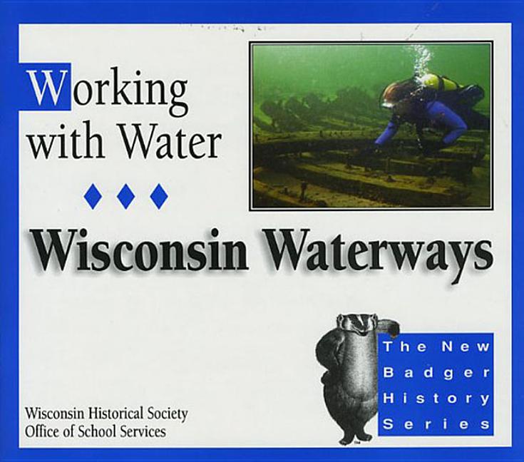 Working with Water: Wisconsin Waterways