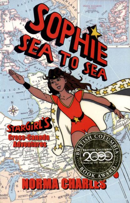 Sophie Sea to Sea: A Sophie Alias Star Girl Adventure