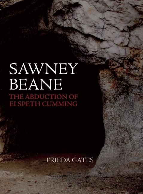 Sawney Beane: The Abduction of Elspeth Cumming