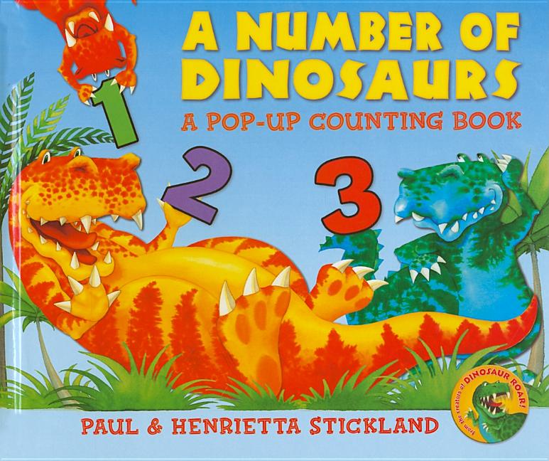 A Number of Dinosaurs: A Pop-Up Counting Book