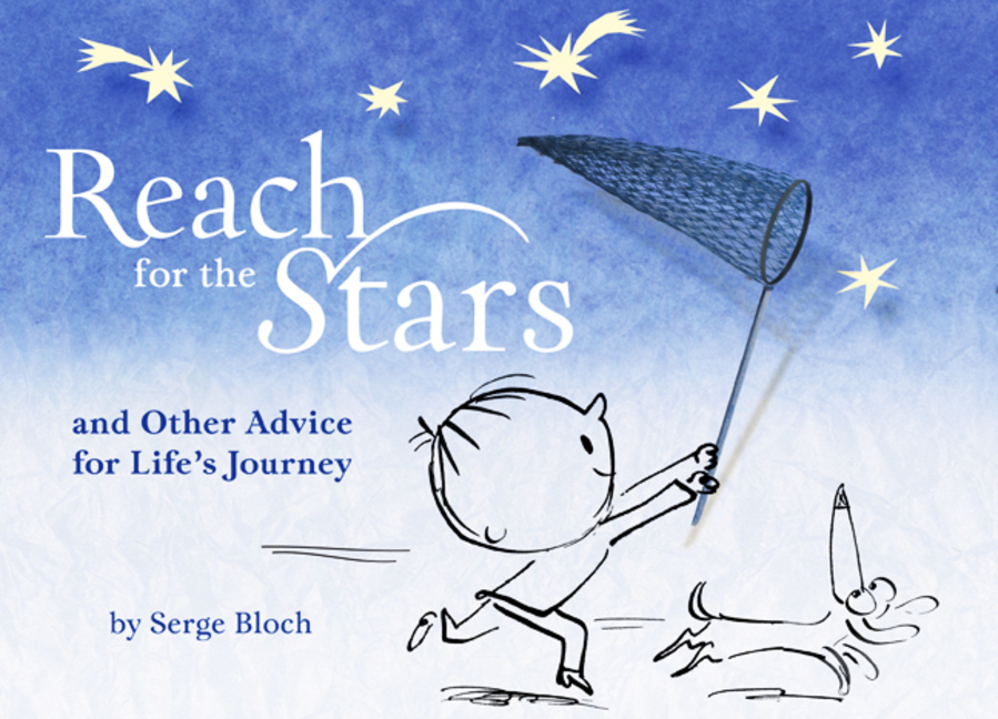 Reach for the Stars: And Other Advice for Life's Journey