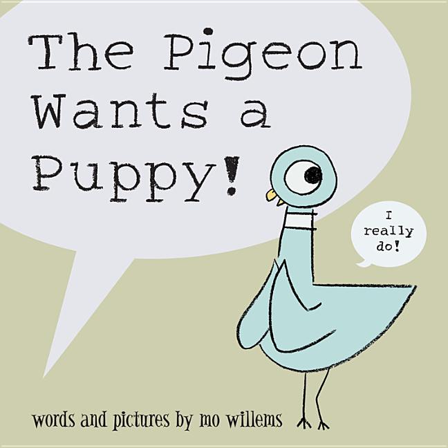 Pigeon Wants a Puppy!, The