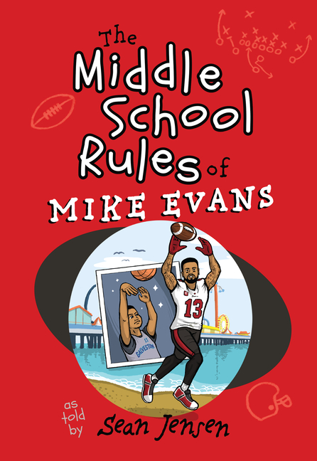 Middle School Rules of Mike Evans, The