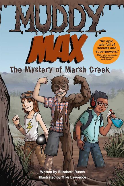 The Mystery of Marsh Creek