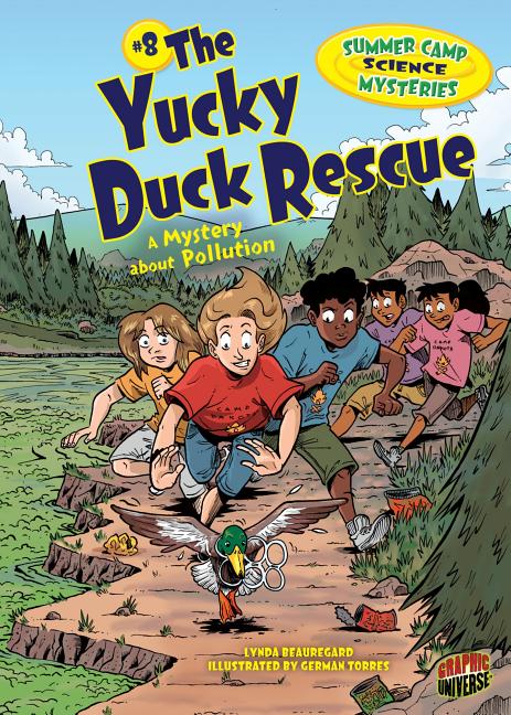 The Yucky Duck Rescue: A Mystery about Pollution