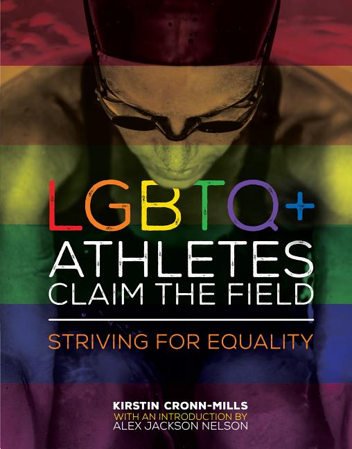 LGBTQ+ Athletes Claim the Field: Striving for Equality