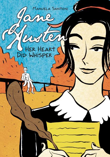 Jane Austen: Her Heart Did Whisper