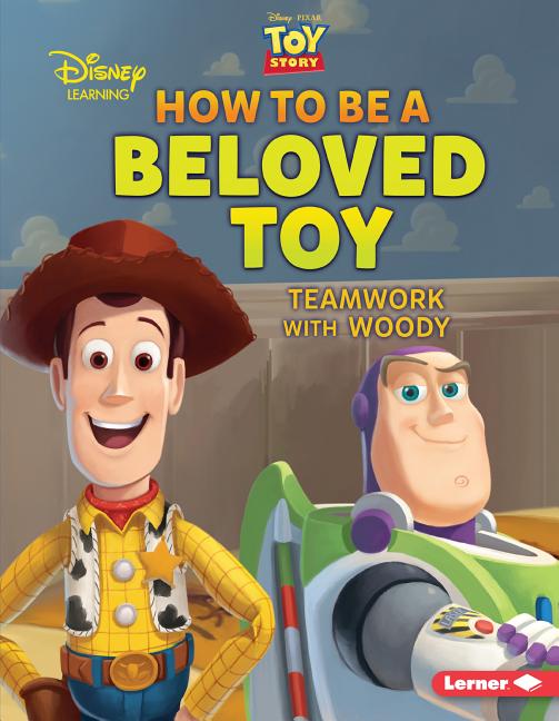 How to Be a Beloved Toy: Teamwork with Woody