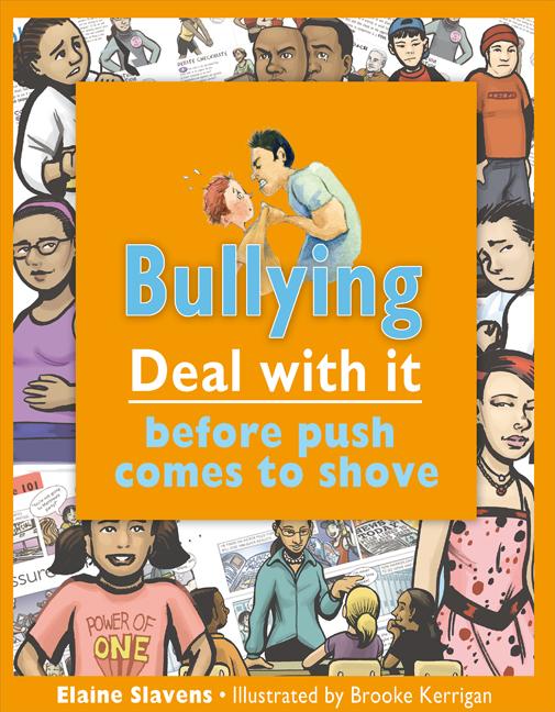 Bullying: Deal with It Before Push Comes to Shove