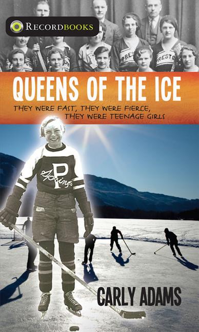 Queens of the Ice: They Were Fast, They Were Fierce, They Were Teenage Girls