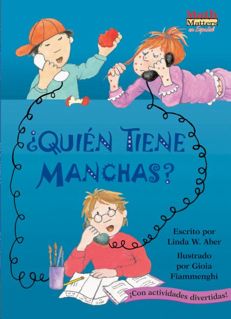 ¿Quién tiene manchas?