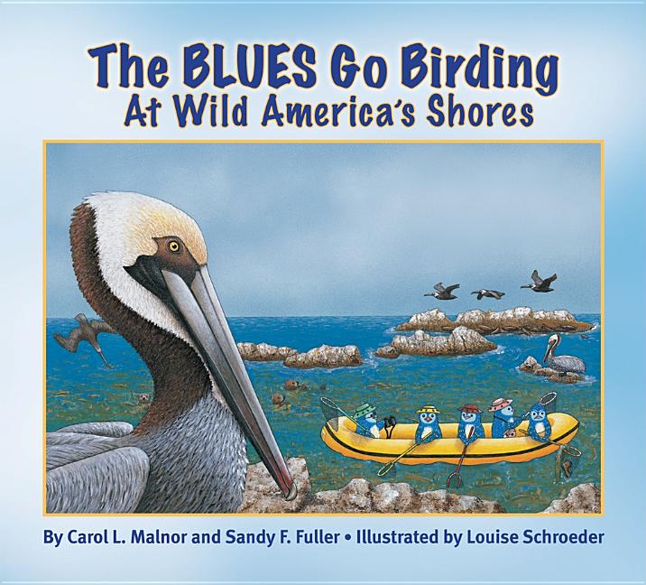 Blues Go Birding at Wild America's Shores, The