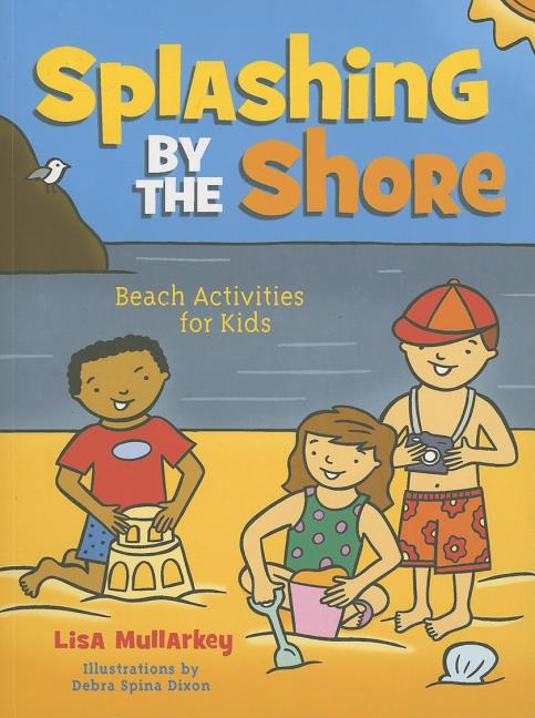 Splashing by the Shore: Beach Activities for Kids