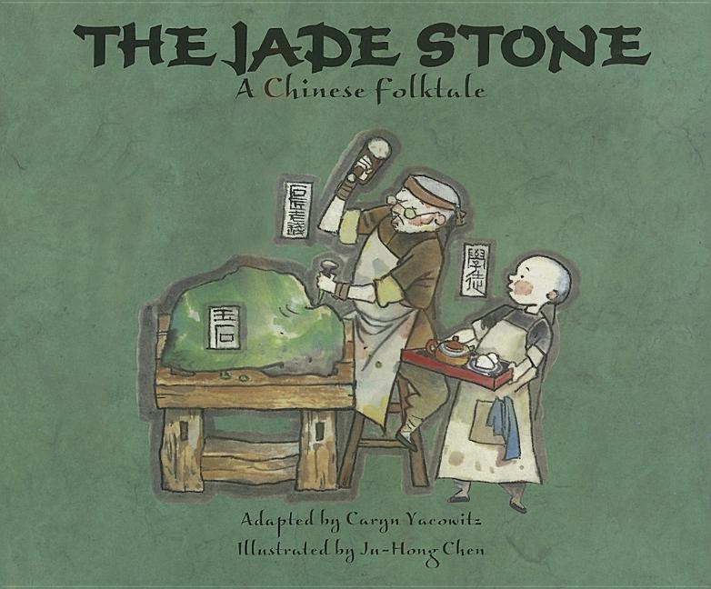 Jade Stone: A Chinese Folktale