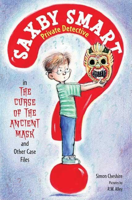 The Curse of the Ancient Mask and Other Case Files