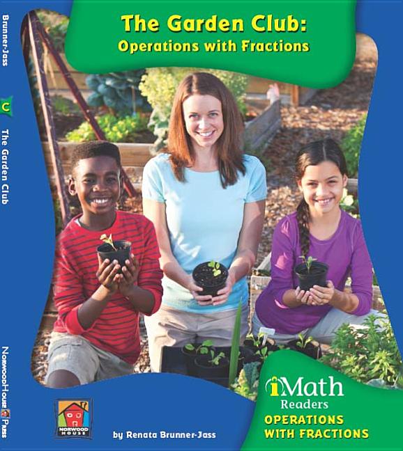Garden Club: Operations with Fractions