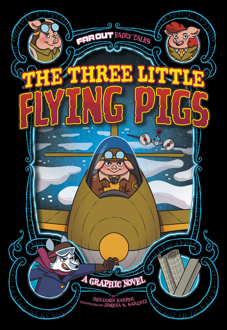 The Three Little Flying Pigs