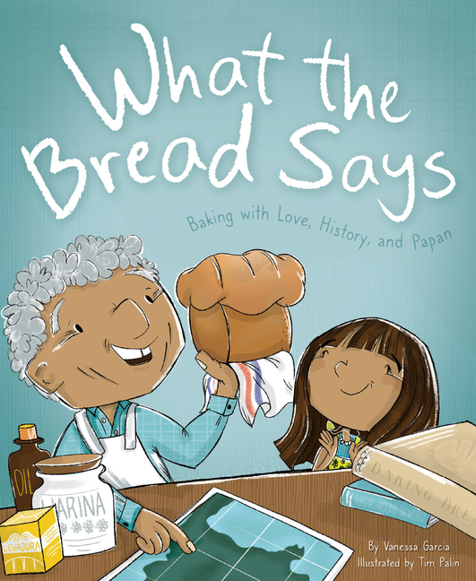 What the Bread Says: Baking with Love, History, and Papan