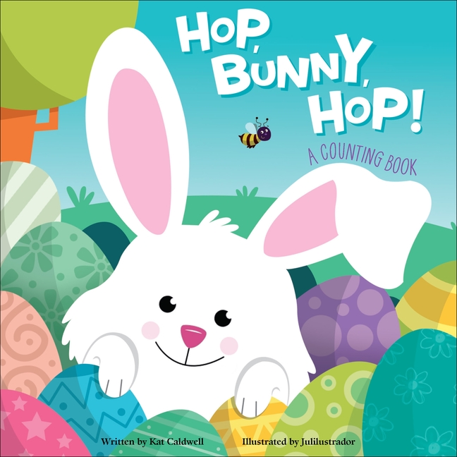 Hop, Bunny, Hop!: A Counting Book