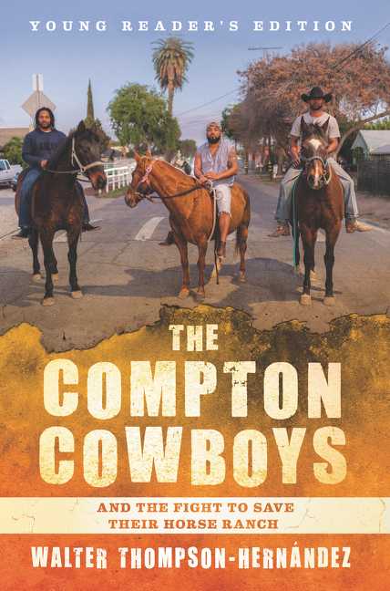 The Compton Cowboys: Young Readers' Edition
