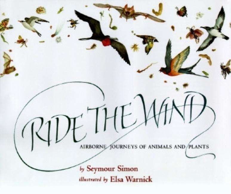 Ride the Wind: Airborne Journeys of Animals and Plants