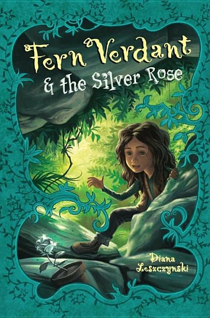 Fern Verdant & the Silver Rose