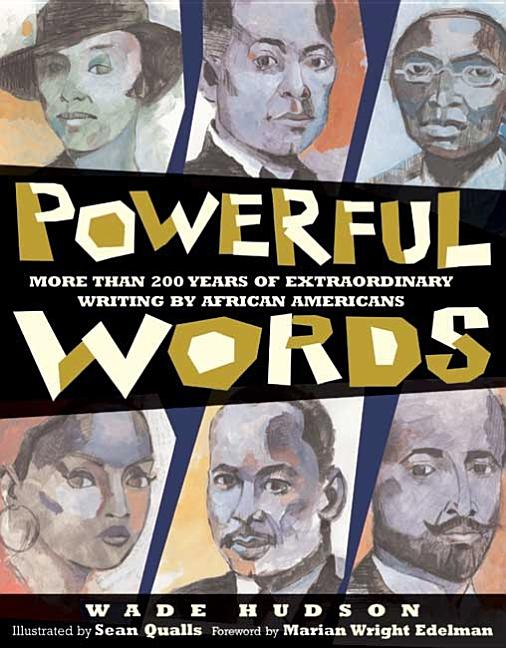 Powerful Words: More Than 200 Years of Extraordinary Writings by African Americans