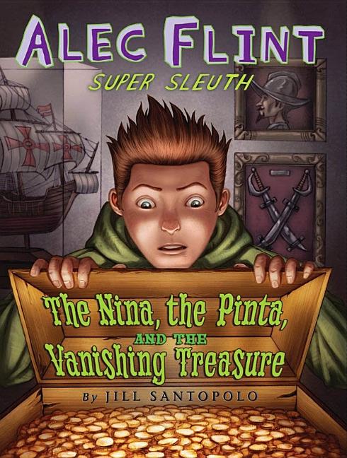 Nina, the Pinta, and the Vanishing Treasure, The
