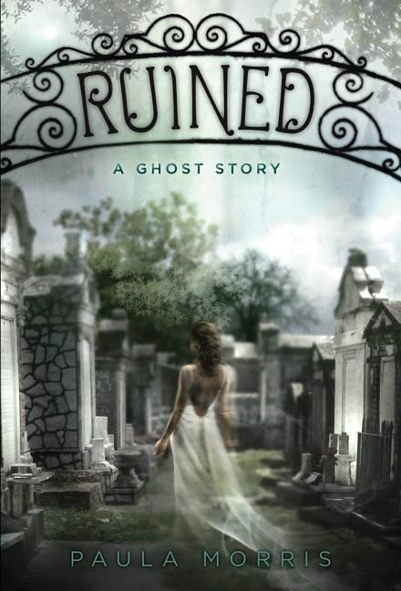 Ruined: A Ghost Story