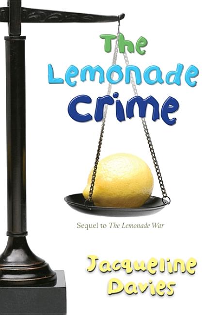 Lemonade Crime, The
