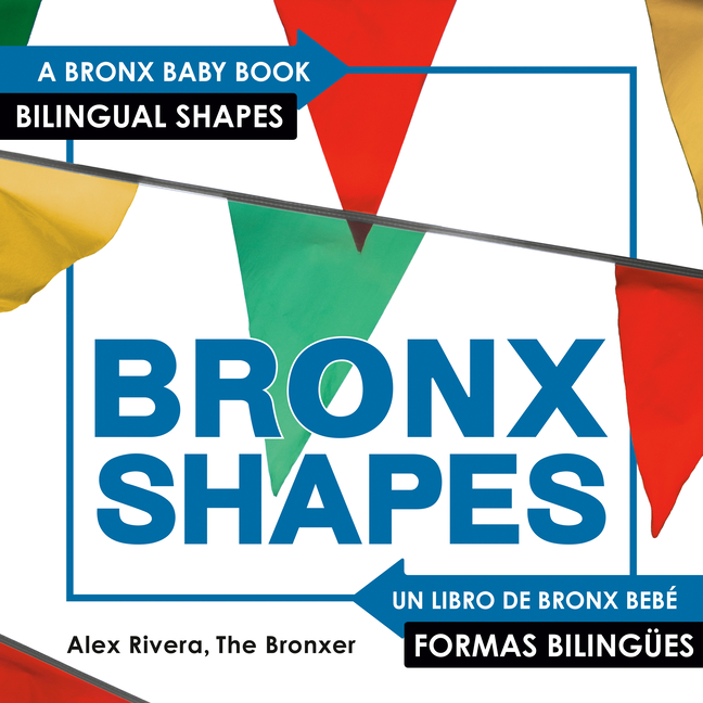 Bronxshapes: Bilingual Shapes / Formas Bilingües