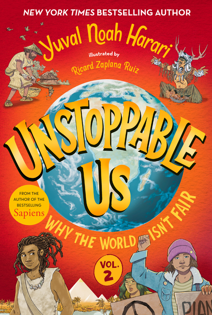 Unstoppable Us: Why the World Isn't Fair