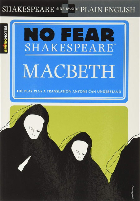 Macbeth: No Fear Shakespeare