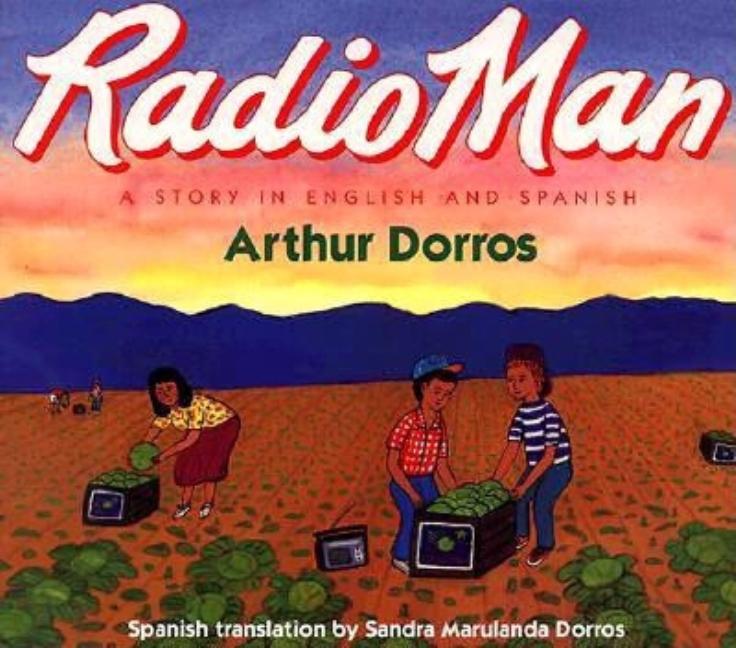 Radio Man: A Story in English and Spanish